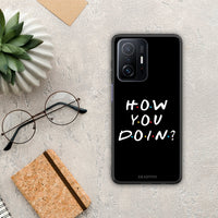 Thumbnail for How You Doin - Xiaomi 11T / 11T Pro case