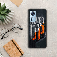 Thumbnail for Never Give Up - Xiaomi 12 / 12x 5g case