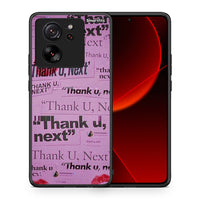 Thumbnail for Thank You Next - Xiaomi 13T case