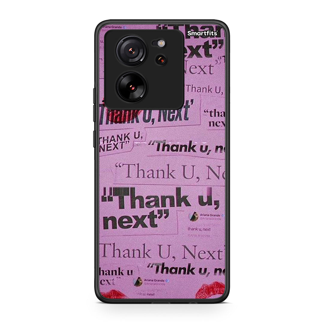 Xiaomi 13T Thank You Next Θήκη Αγίου Βαλεντίνου από τη Smartfits με σχέδιο στο πίσω μέρος και μαύρο περίβλημα | Smartphone case with colorful back and black bezels by Smartfits