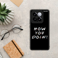 Thumbnail for How you doin - xiaomi 14 5g case