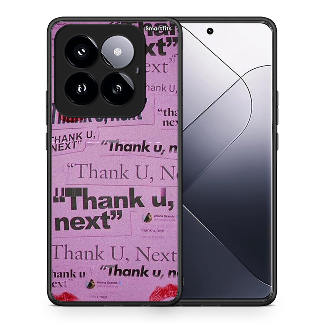 Thank You Next - Xiaomi 14 Pro 5g case