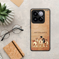 Thumbnail for You Go Girl - Xiaomi 14 Pro 5G case