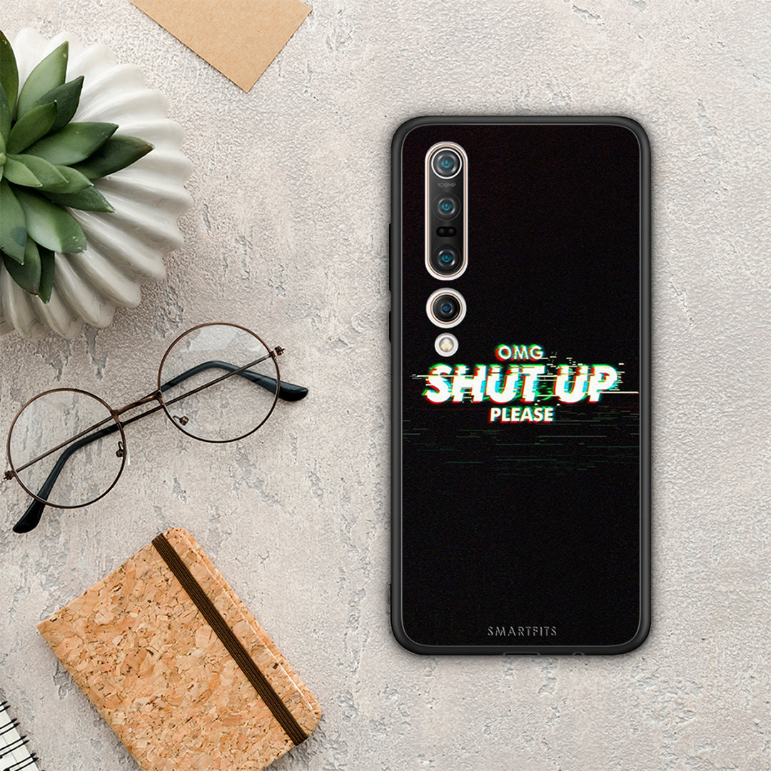 Omg shutup - xiaomi mi 10 pro case