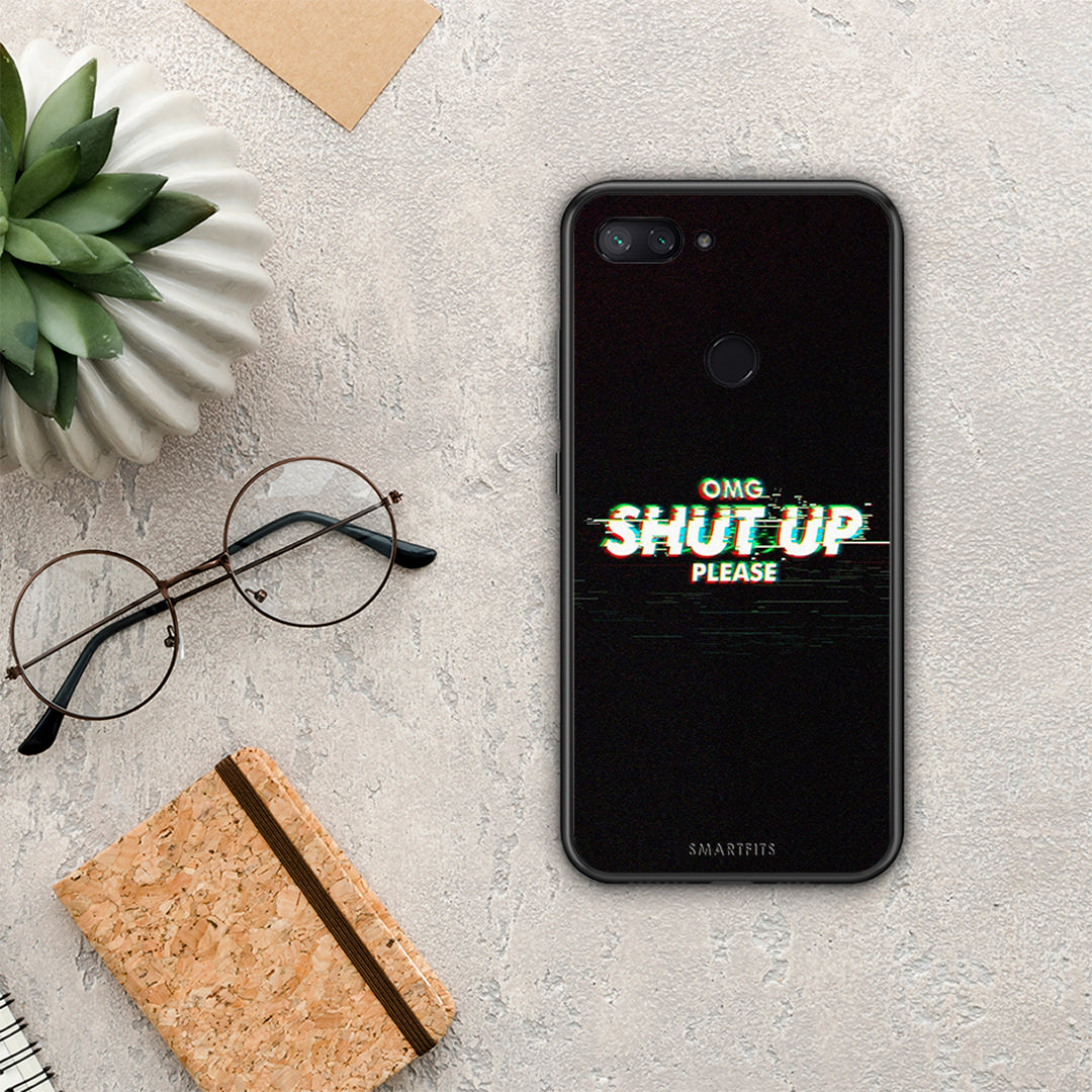 Omg shutup - xiaomi mi 8 lite case