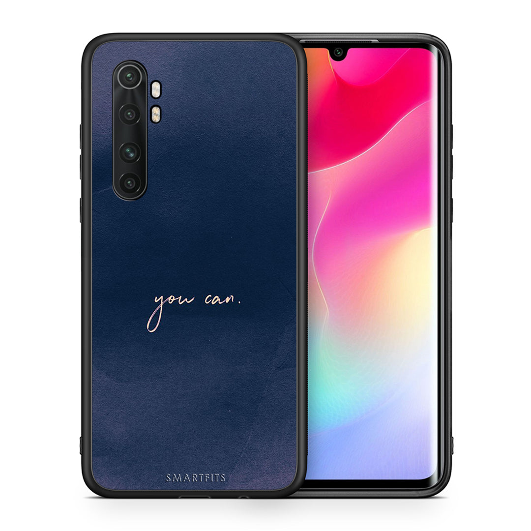 You Can - Xiaomi Mi Note 10 Lite case