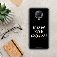 Thumbnail for How you doin - Xiaomi Poco F2 Pro case