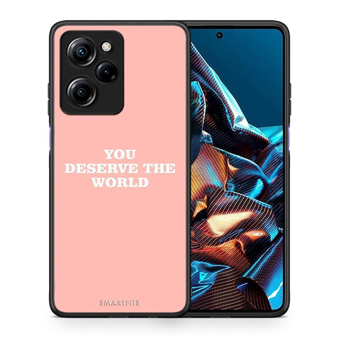 Θήκη Xiaomi Poco X5 Pro 5G Dual You Deserve The World από τη Smartfits με σχέδιο στο πίσω μέρος και μαύρο περίβλημα | Xiaomi Poco X5 Pro 5G Dual You Deserve The World Case with Colorful Back and Black Bezels