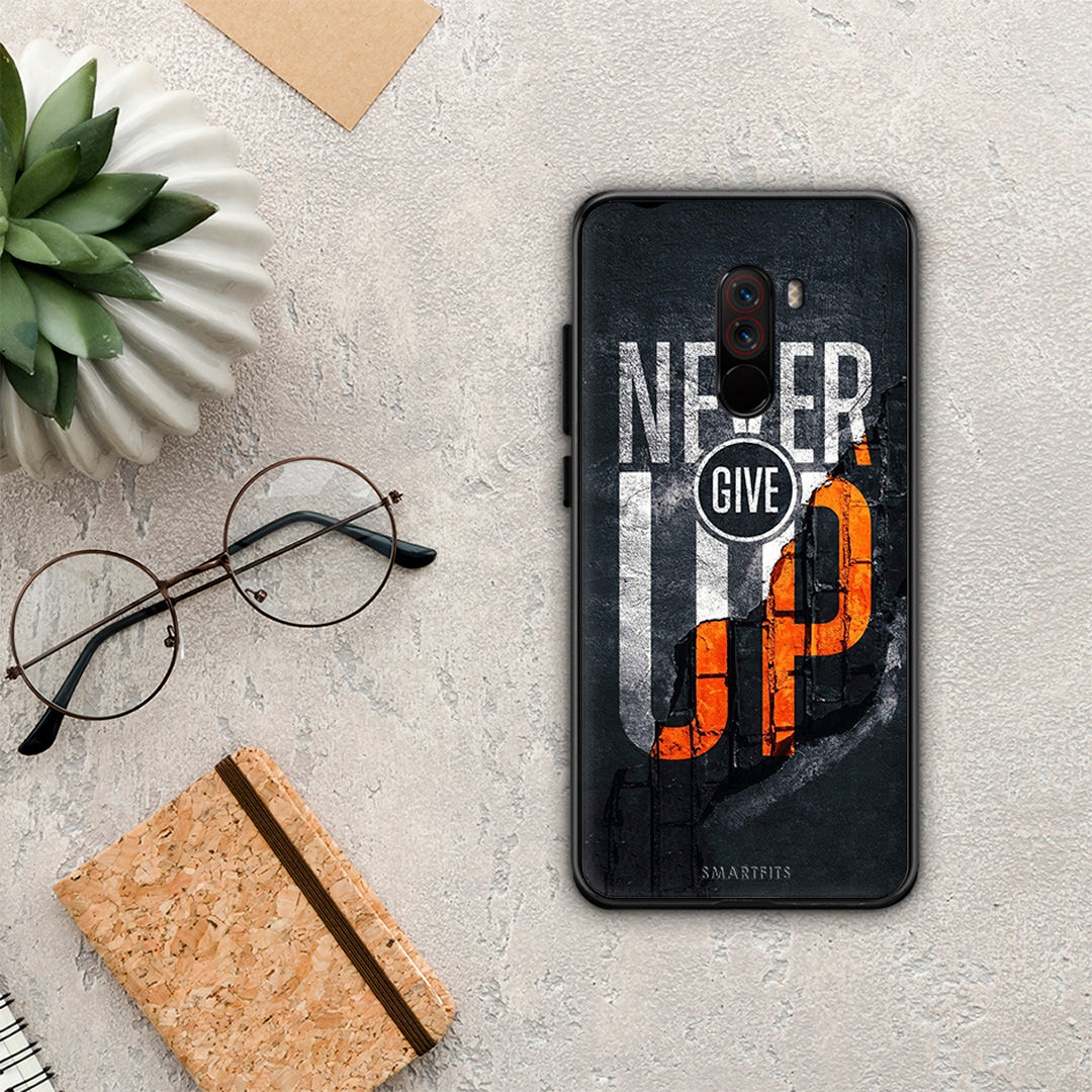 Never Give Up - Xiaomi Pocophone F1 case