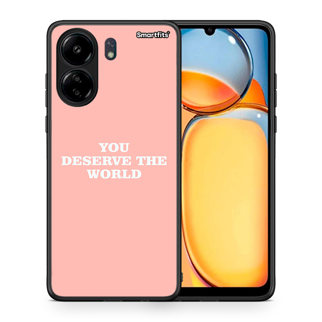 You Deserve The World - Xiaomi Redmi 13C θήκη
