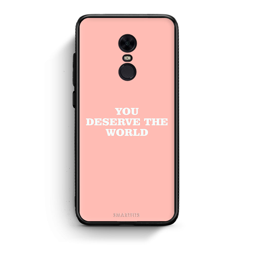 Xiaomi Redmi 5 Plus You Deserve The World Θήκη Αγίου Βαλεντίνου από τη Smartfits με σχέδιο στο πίσω μέρος και μαύρο περίβλημα | Smartphone case with colorful back and black bezels by Smartfits