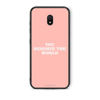 Thumbnail for Xiaomi Redmi 8A You Deserve The World Θήκη Αγίου Βαλεντίνου από τη Smartfits με σχέδιο στο πίσω μέρος και μαύρο περίβλημα | Smartphone case with colorful back and black bezels by Smartfits