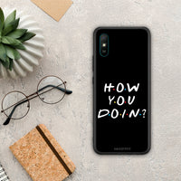Thumbnail for How You Doin - Xiaomi Redmi 9A / 9AT case