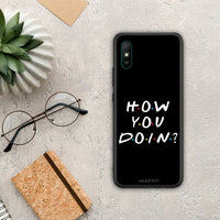 Thumbnail for How you doin - Xiaomi Redmi 9a / 9at case