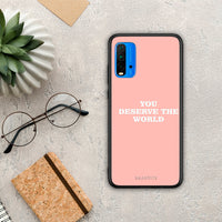 Thumbnail for You Deserve The World - Xiaomi Redmi 9T case