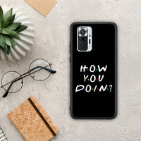 Thumbnail for How you doin - Xiaomi Redmi Note 10 Pro / 10 Pro max case