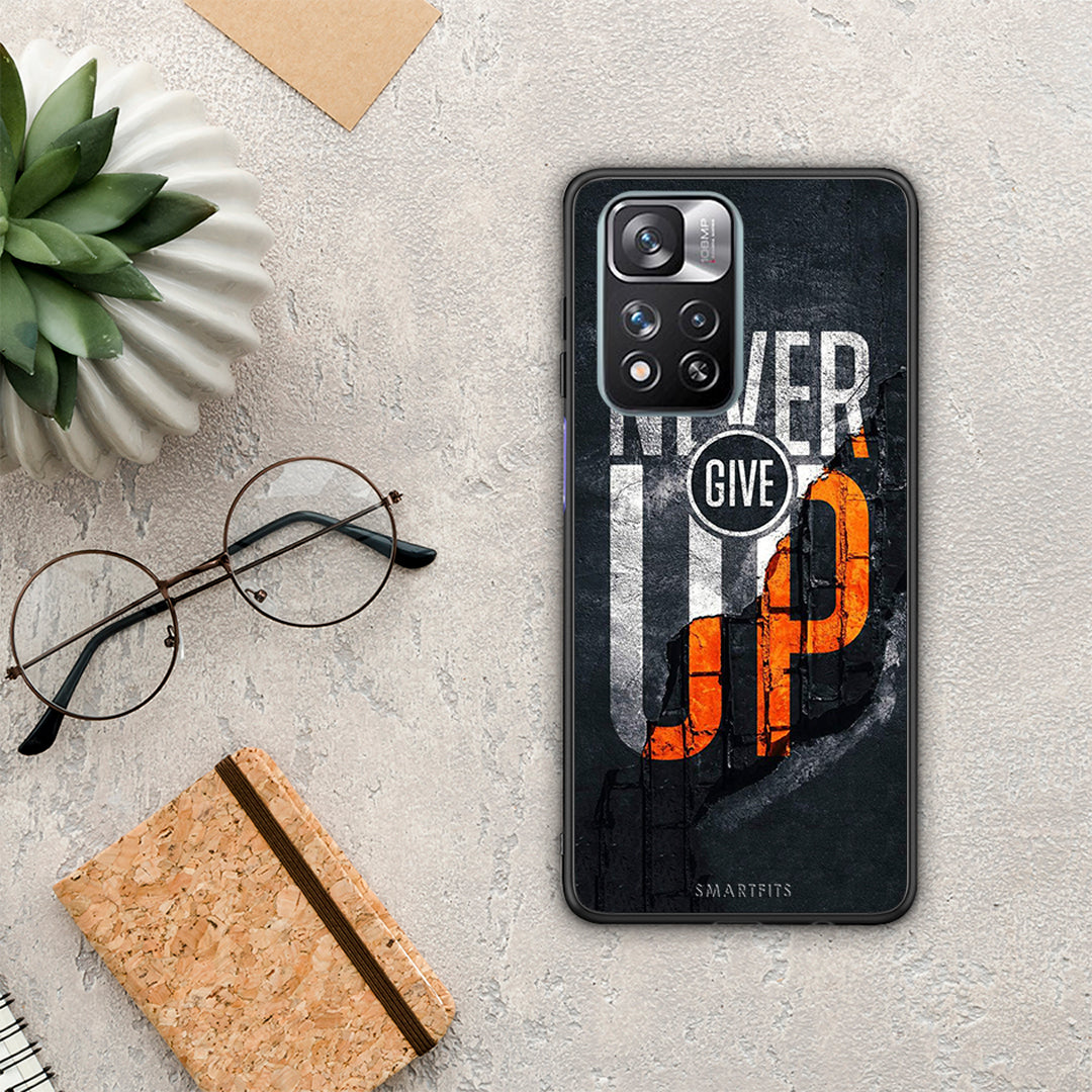 Never Give Up - Xiaomi Redmi Note 11 Pro+ 5G case