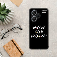 Thumbnail for How you doin - Xiaomi Redmi Note 13 Pro Plus 5G case