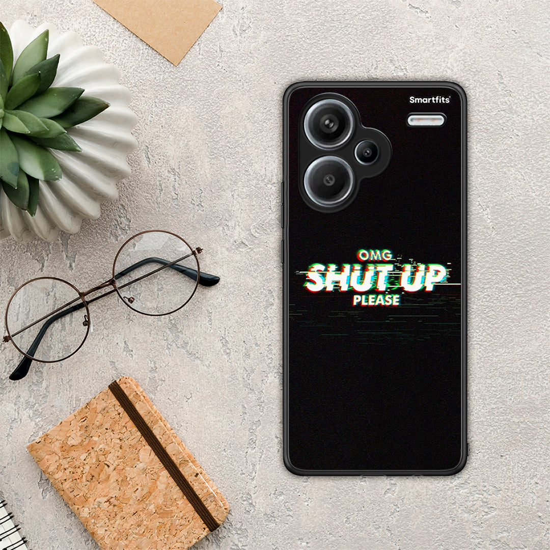 Omg shutup - Xiaomi Redmi Note 13 Pro Plus 5G case