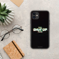 Thumbnail for Omg shutup - iPhone 11 case