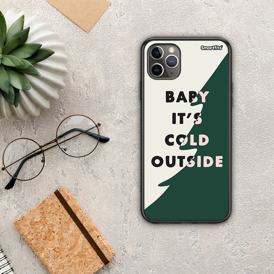 Cold Outside - iPhone 11 Pro case