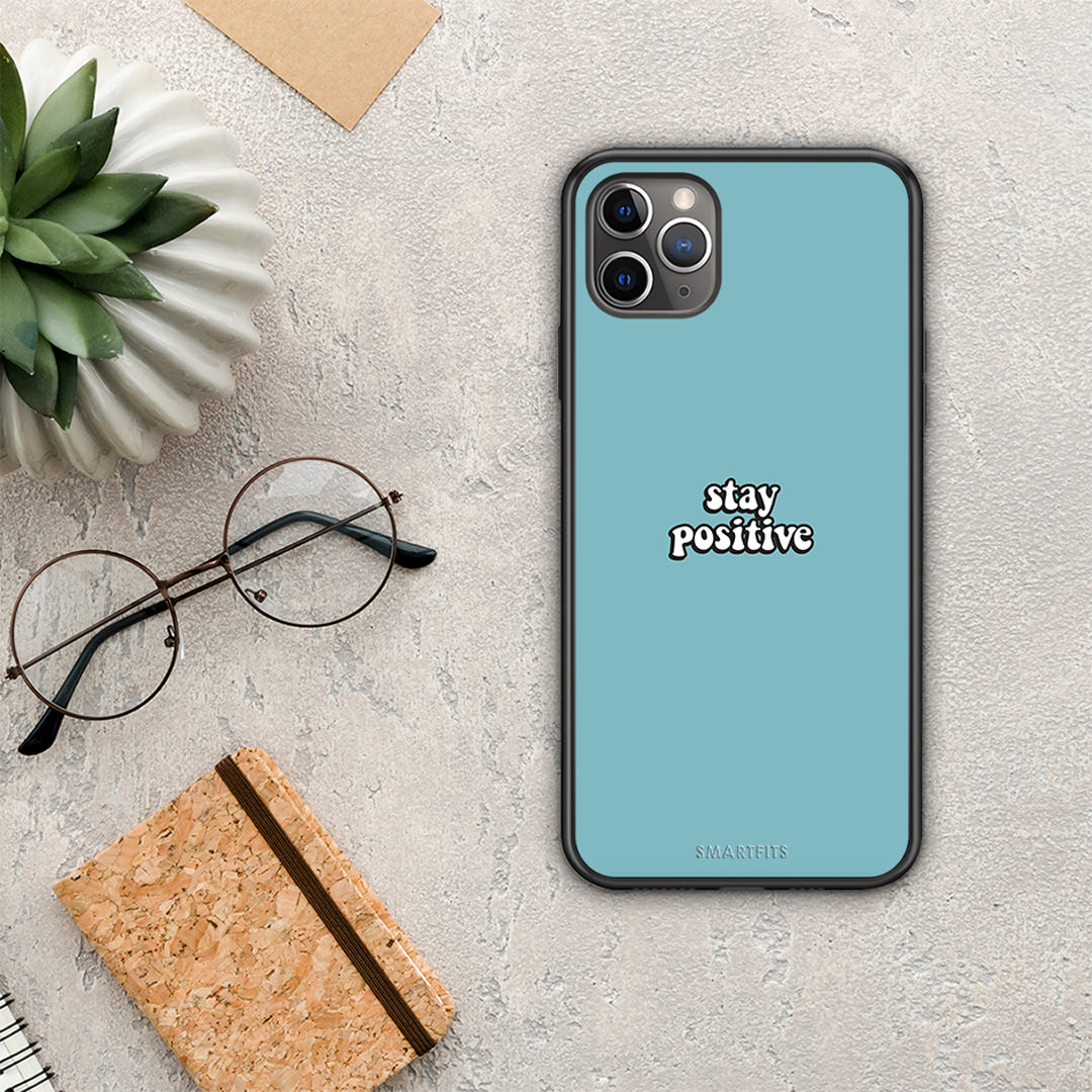 Text Positive - iPhone 11 Pro Max case