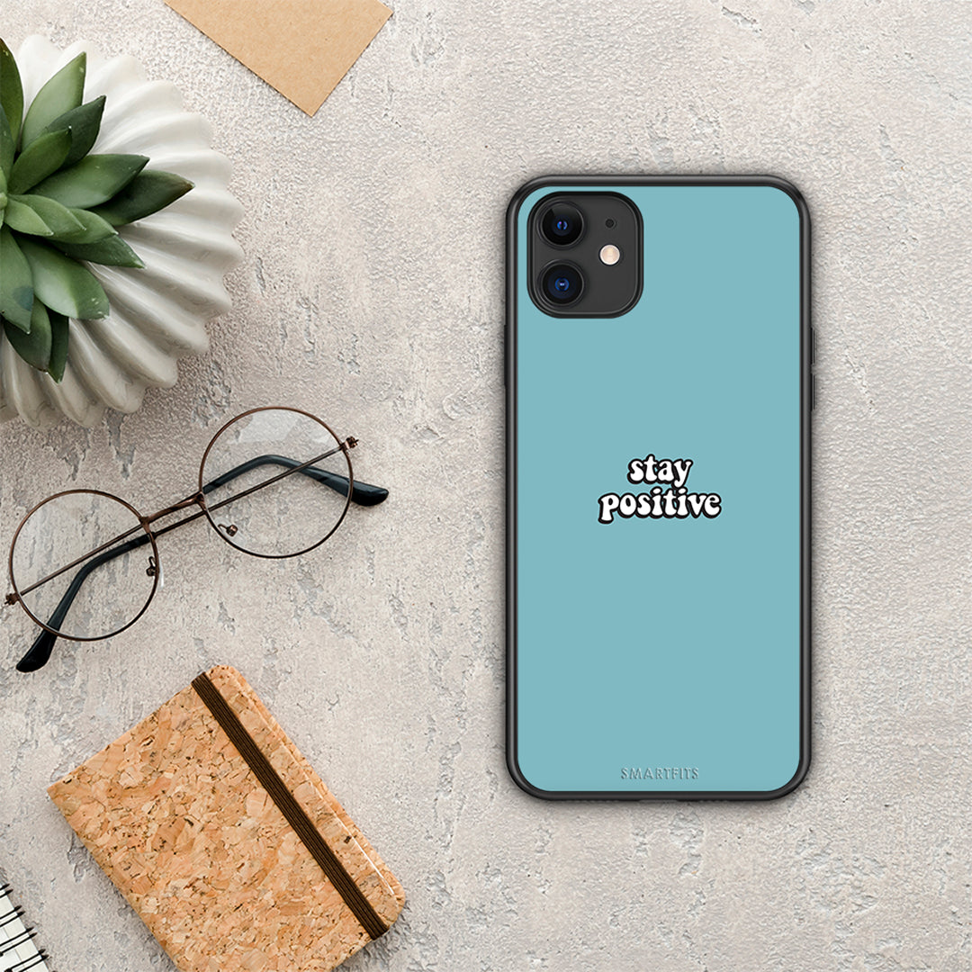 Text Positive - iPhone 11 case