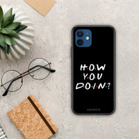 Thumbnail for How you doin - iPhone 12 case