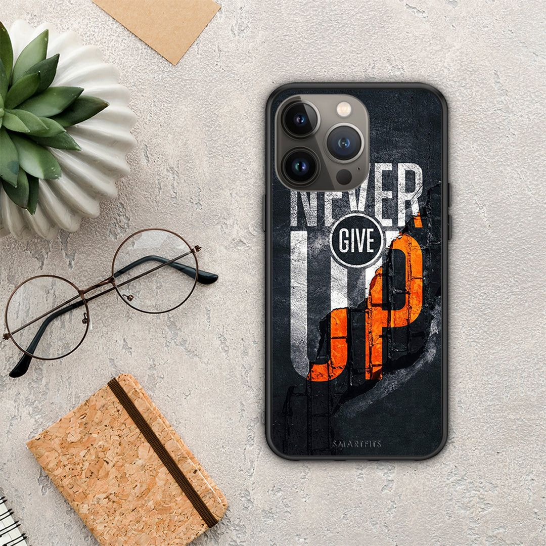 Never Give Up - iPhone 13 Pro max case