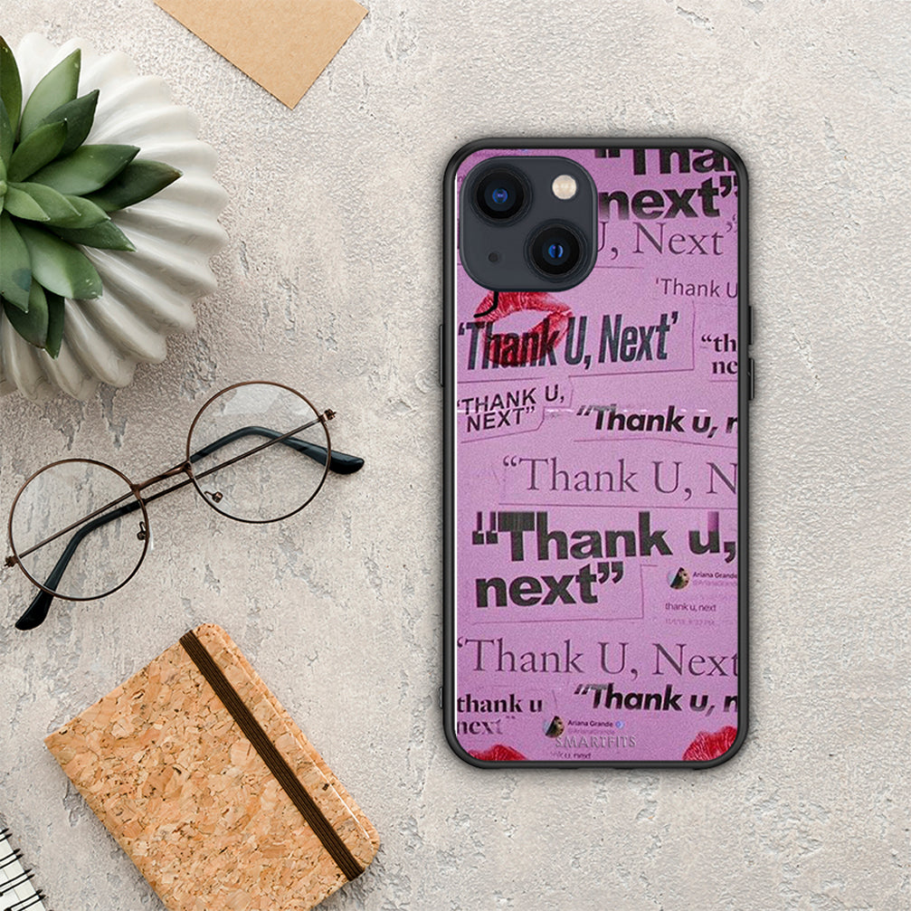 Thank you Next - iPhone 13 case