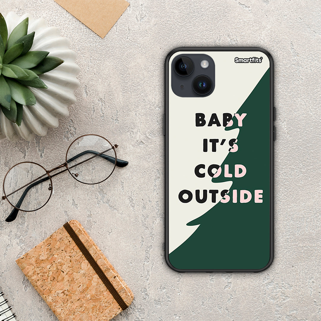 Cold outside - iPhone 14 plus case