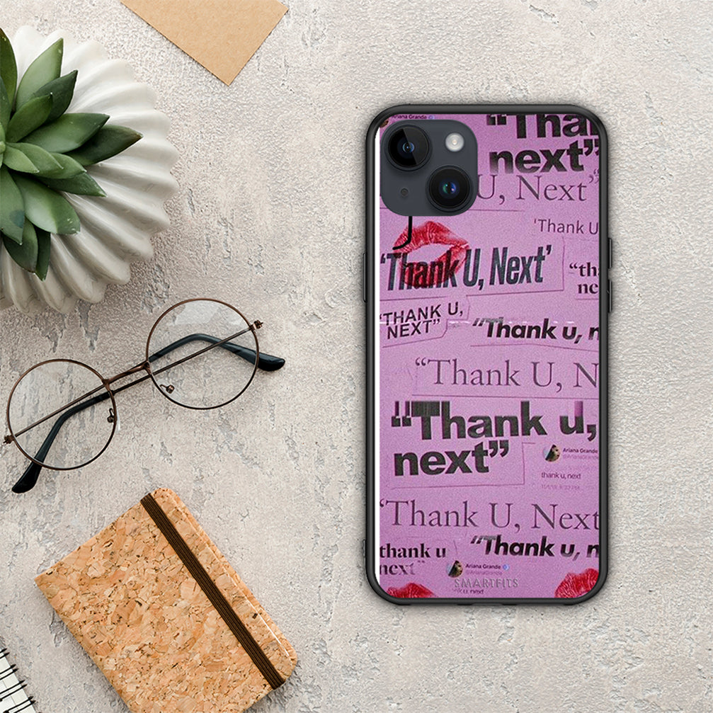 Thank You Next - iPhone 14 Plus case