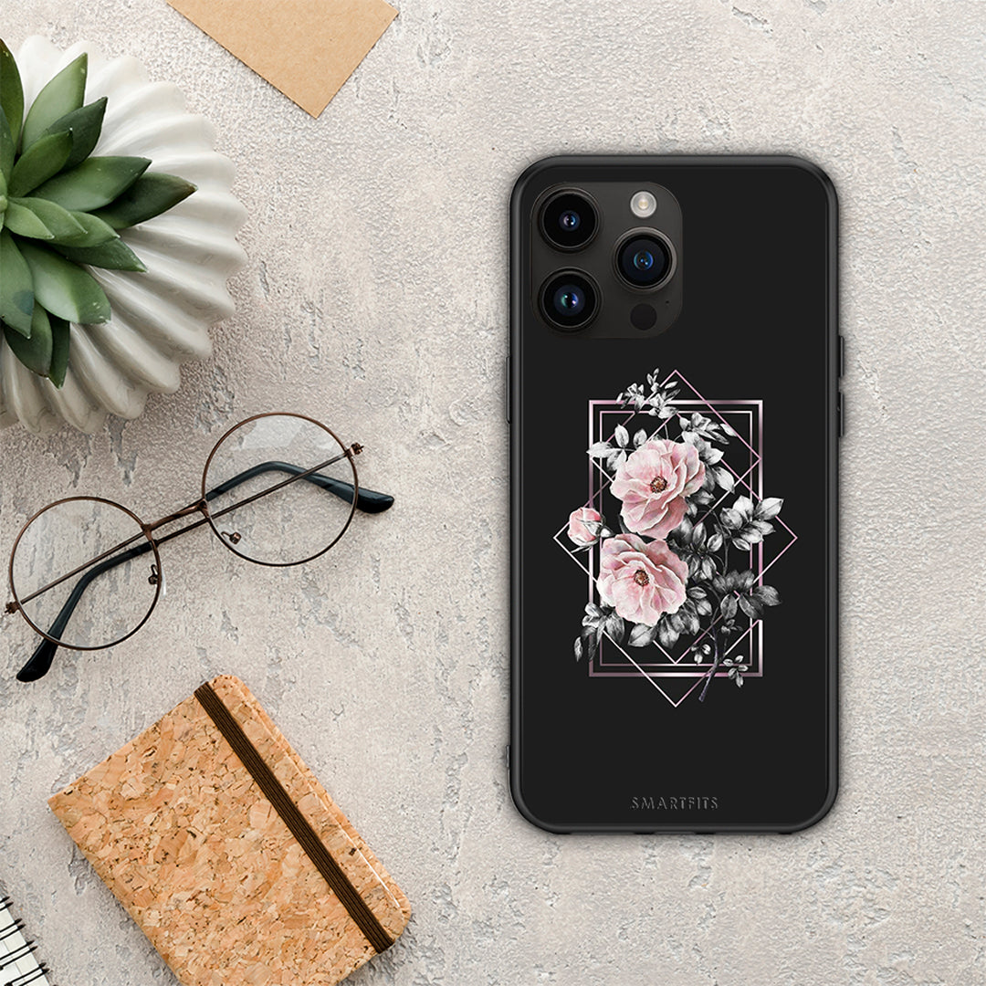 Flower Frame - iPhone 15 Pro max case