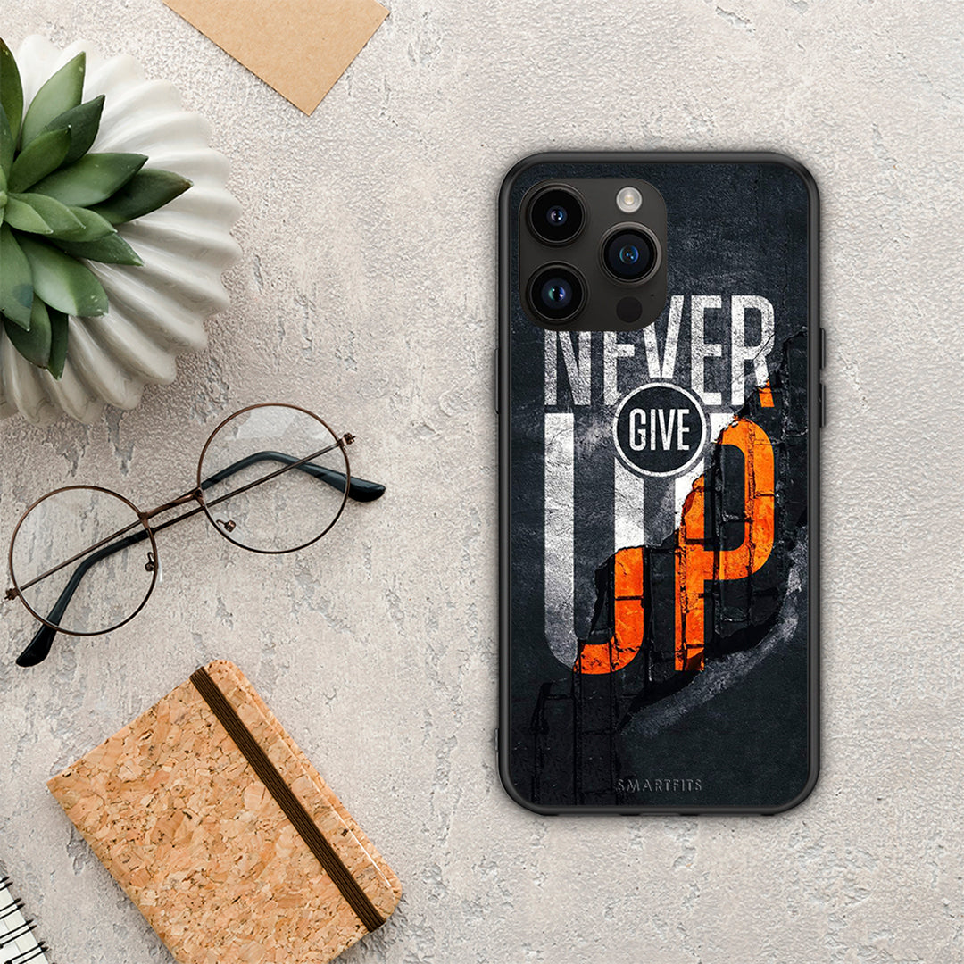 Never Give Up - iPhone 14 Pro Max case