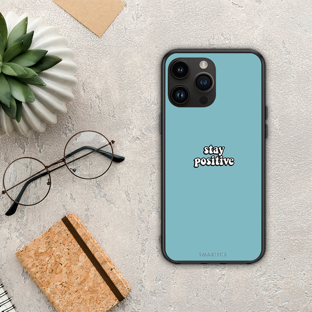 Text Positive - iPhone 15 Pro max case