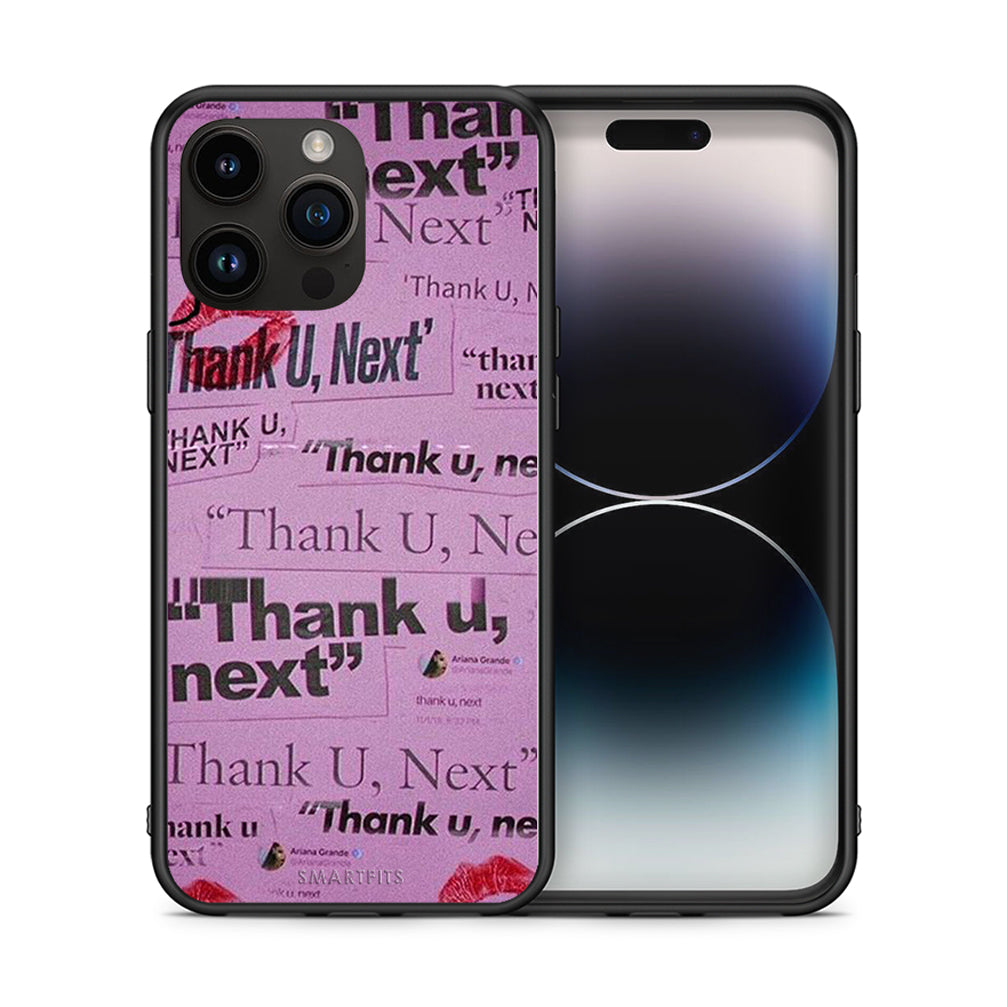 Thank You Next - iPhone 14 Pro max case