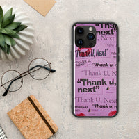 Thumbnail for Thank You Next - iPhone 14 Pro max case