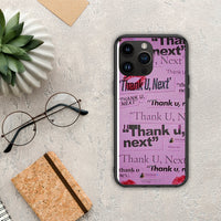 Thumbnail for Thank You Next - iPhone 15 Pro max case