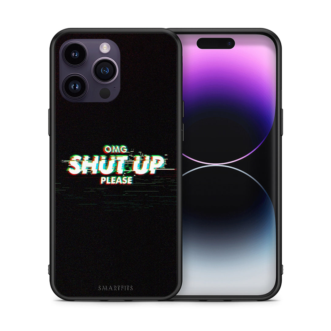 Θήκη iPhone 14 Pro OMG ShutUp από τη Smartfits με σχέδιο στο πίσω μέρος και μαύρο περίβλημα | iPhone 14 Pro OMG ShutUp case with colorful back and black bezels