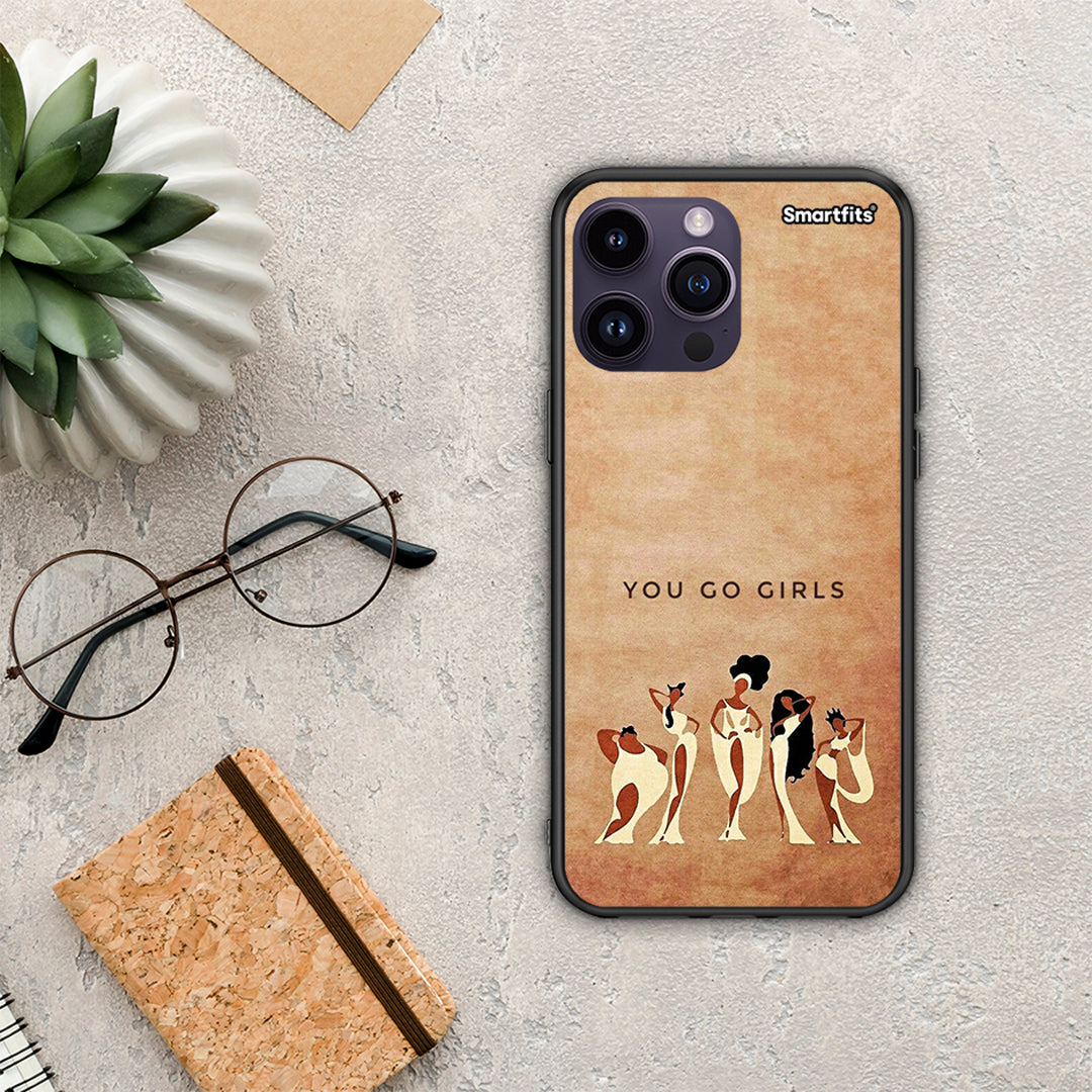 You Go Girl - iPhone 14 Pro case