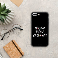 Thumbnail for How You Doin - iPhone 7 Plus / 8 Plus case