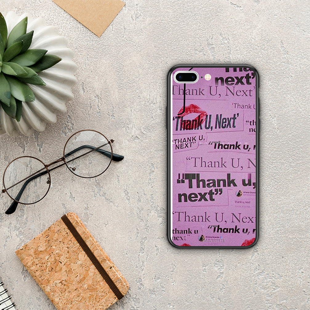 Thank You Next - iPhone 7 Plus / 8 Plus case