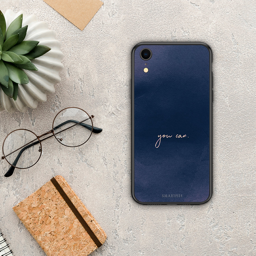 You Can - iPhone XR case