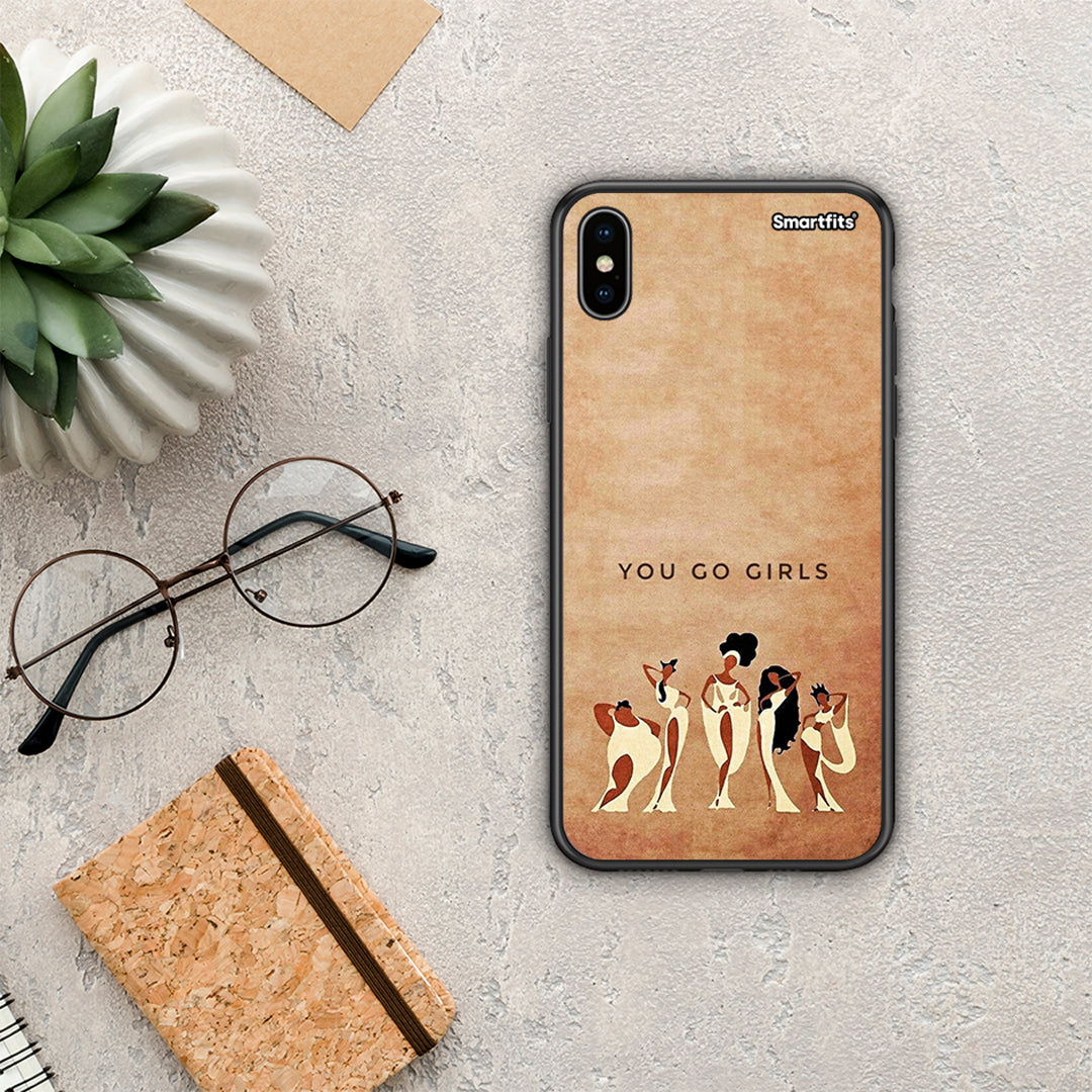 You Go Girl - iPhone Xs Max case